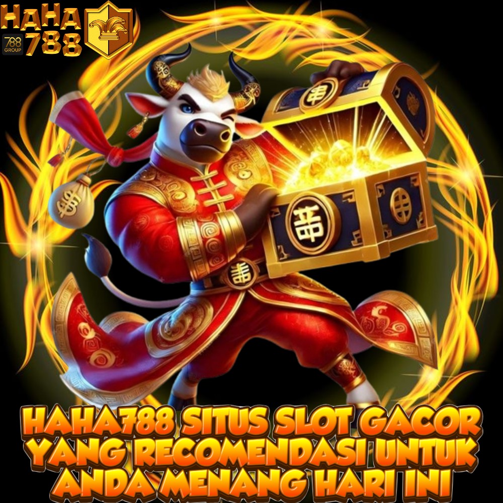 HAHA788 - SITUS GACOR PENYEDIA RTP SLOT GAME MUDAH MENANG TERPECAYA HAHA788